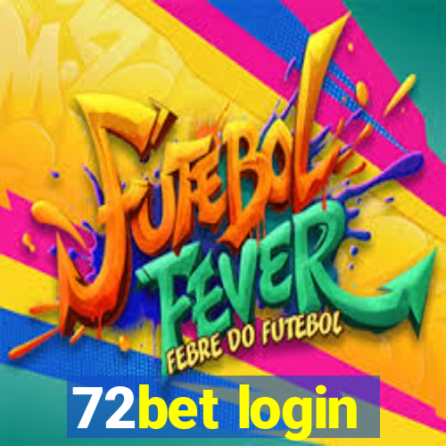 72bet login